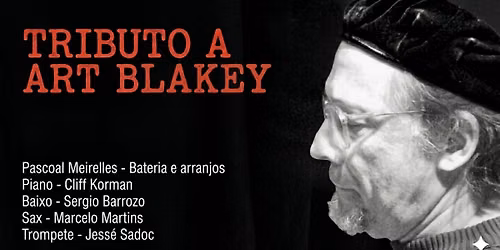 Pascoal Meirelles Quinteto - TRIBUTO A ART BLAKEY
