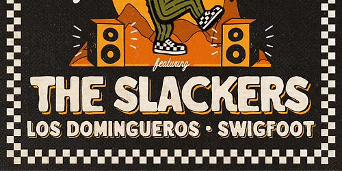 Old Pueblo Ska Fest w\/ The Slackers