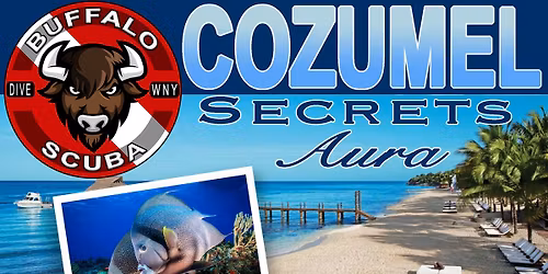 Cozumel - Secrets Aura Dive Trip