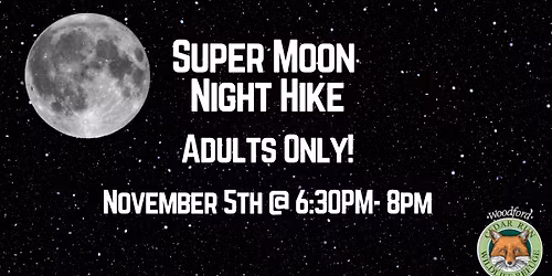 Super Moon Night Hike- Adult Only