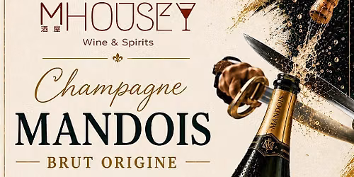 Champagne Mandois Brut Tasting & Sabrage Experience \u2694\ufe0f