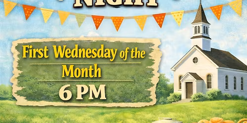 Meal and Fellowship Night!  