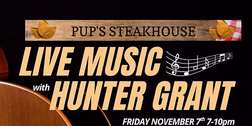 LIVE MUSIC WITH HUNTER GRANT