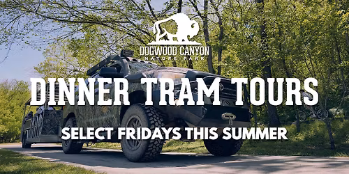 Dinner Tram Tours at Dogwood Canyon