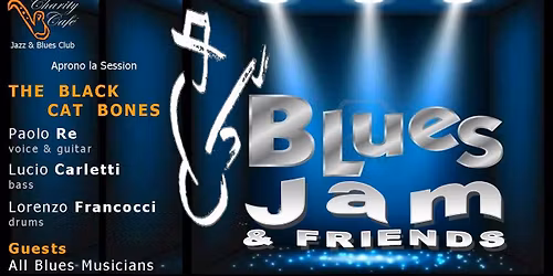 BLUES JAM & FRIENDS | THE BLACK CAT BONES