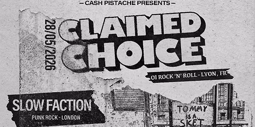 CLAIMED CHOICE - SLOW FACTION - HEARING TESTS - LETS AV IT