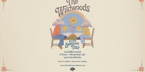 THE WILDWOODS - Montr\u00e9al 