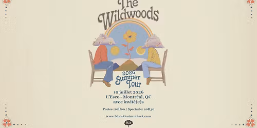 THE WILDWOODS - Montr\u00e9al 
