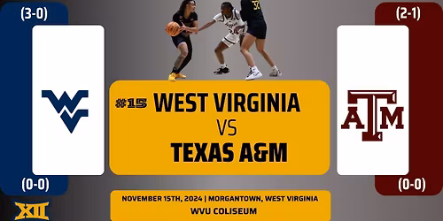 West Virginia Mountaineers at Texas A&M Aggies Womens Basketball