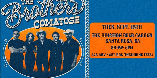 The Brothers Comatose (Santa Rosa)