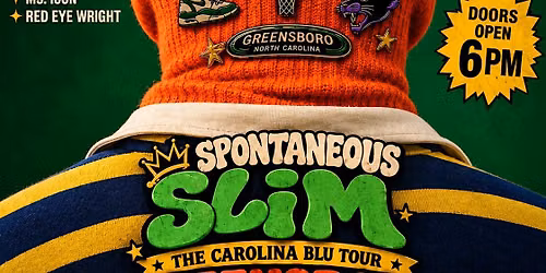 The Spontaneous Slim Tour by Marc Bravo - Greensboro, NC