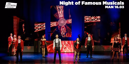 Night of Famous Musicals \/ Jysk Musikteater, Silkeborg