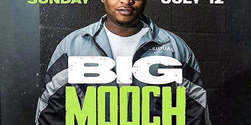 So You think You funny?  Comedy Show With Big Mooch & Friends