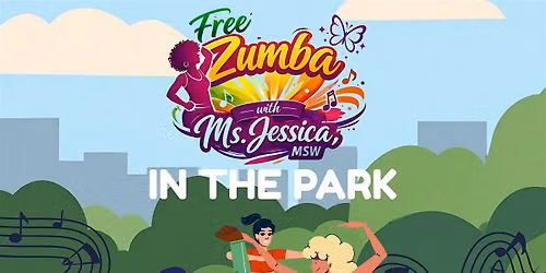 ZUMBA in the PARK with Ms. Jessica