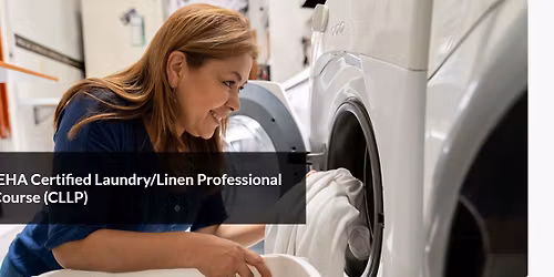 IEHA Certified Laundry\/Linen Professional Course (CLLP)
