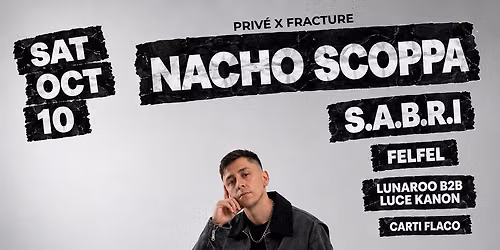 PRIV\u00c9 X FRACTURE - NACHO SCOPPA