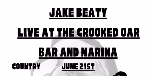 Jake Beaty: LIVE at The Crooked Oar Bar and Marina