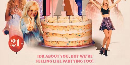 BIRTH-TAY- A Taylor Swift Dance Night