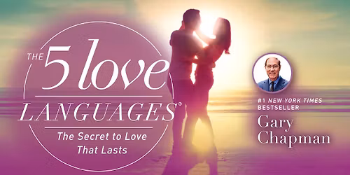 The Five Love Languages - Couples' Study Group