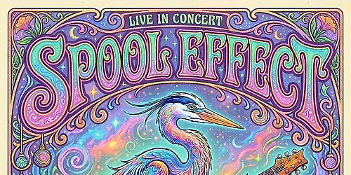 SPOOL EFFECT @ The BLUE HERON 5\/30!