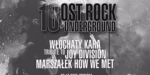 XVI OSTROCK #UNDERGROUND