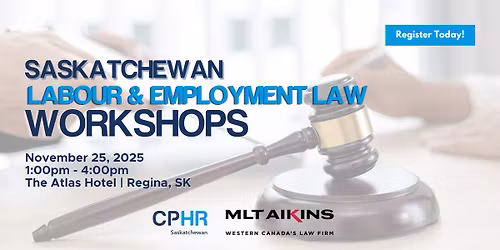 SK Labour & Employment Workshop Regina 2025