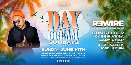 DAYDREAM Sundays - w\/ R3WIRE