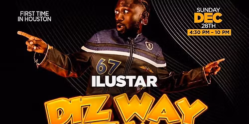 Ilustar Live In Houston: \u201cDiz Way Daz Way\u201d Album Release Party