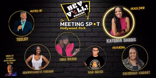 Hey Y'all Comedy @ The Meeting Spot