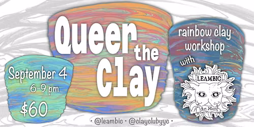 Queer the Clay