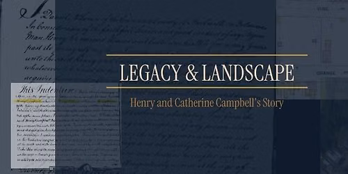Legacy and Landscape: Henry and Catherine's Journey