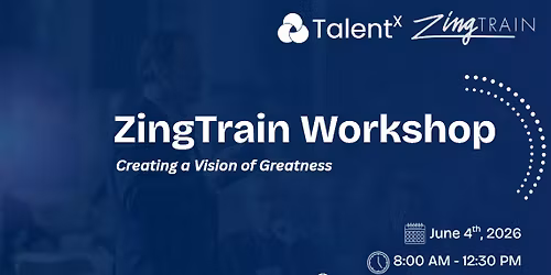 ZingTrain Workshop - Creating a Vision of Greatness