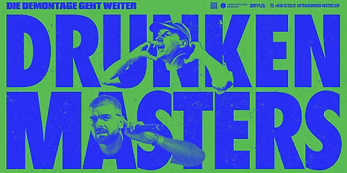 Drunken Masters \u2022 Chemnitz \u2022 Atomino