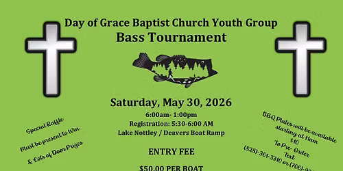 Day of Grace Baptist Church Youth Bass Tournament 