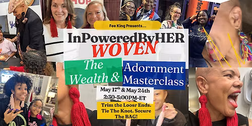 WOVEN: The Wealth & Adornment Tassel-2-Transformation Masterclass