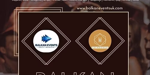 BALKAN Party EDINBURGH - Premiere