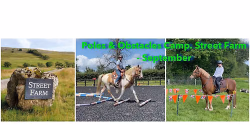 Poles & Obstacles Camp. Street Farm. 19th\/20th September 2026