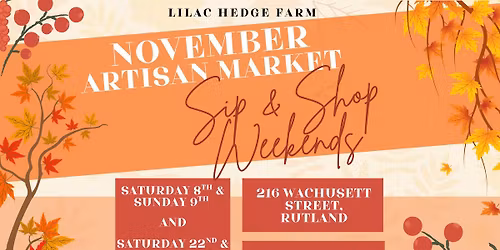 Late November Artisan Market Sip & Shop at Lilac Hedge Farm