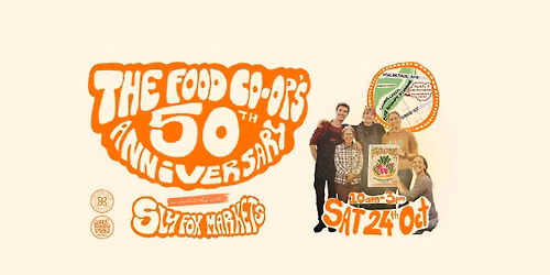  Food Co-op & Sly Fox Markets \/ The Food Co-op's 50th Anniversary