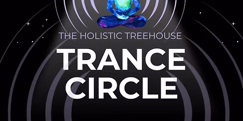 Trance Channeling Development Circle 
