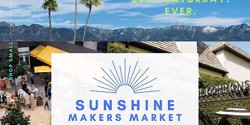 Sunshine Makers Market X Pasadena Commons!