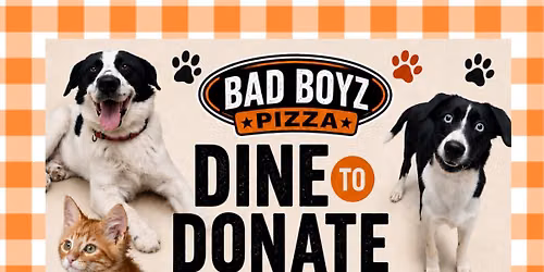 Dine to Donate for the Quad City Animal Welfare Center at Bad Boy\u2019z Pizza 