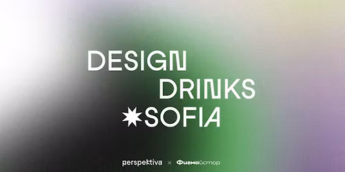 Design Drinks \u2738 SOFIA