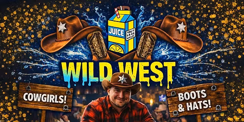 Juice: Wild West \ud83e\udd20