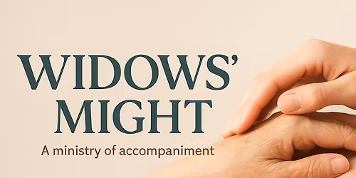 Widows' Might: A Ministry of Accompaniment
