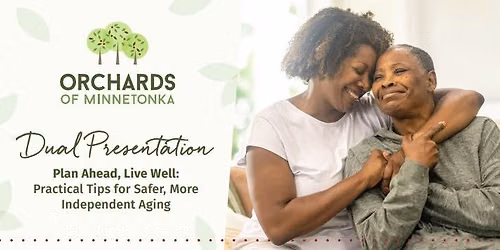 Dual Presentation: Plan Ahead, Live Well