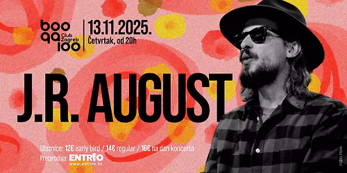 J.R. AUGUST LIVE || ZAGREB || 13.11.2025.