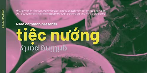 NAM common presents a cookout at Queen Rose Art House