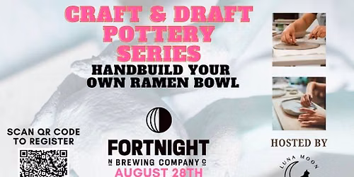 Craft and Draft Handbuild Your Own Ramen Bowl