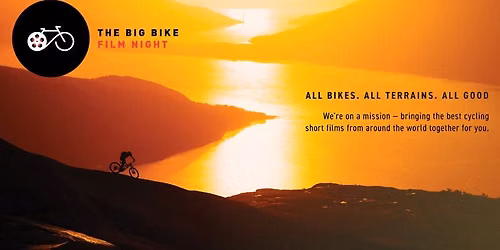 The Big Bike Film Night & Awards Presentation